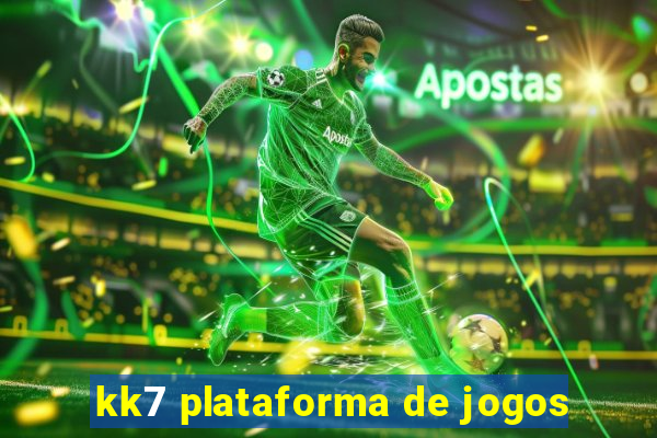 kk7 plataforma de jogos